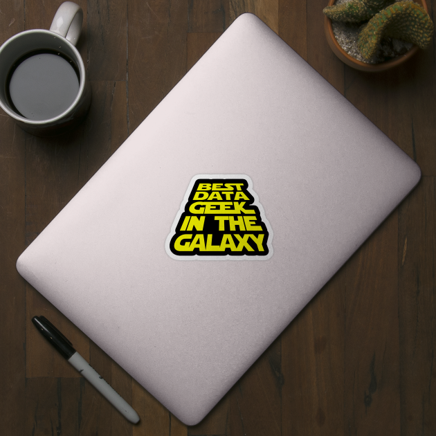 Best Data Geek in the Galaxy by Peachy T-Shirts